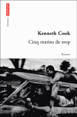 Cinq matins de trop&nbsp;-&nbsp;Kenneth Cook