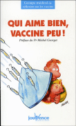 Qui aime bien vaccine peu&nbsp;-&nbsp;Collectif