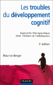 Troubles du développement cognitif&nbsp;-&nbsp;Maurice Berger