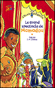 Le grand spectacle de Mamadou