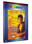 River made to drown in&nbsp;-&nbsp;James Merendino, Alan Smithee
