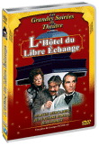 L'hotel du libre échange&nbsp;-&nbsp;Georges Feydeau