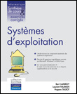 Principes de fonctionnement des systèmes d’exploitation&nbsp;-&nbsp;Bart Lamiroy, Laurent Najman, Hugues Talbot