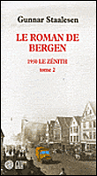 Le roman de Bergen : 1950, Le zénith