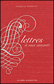 Lettres à mes amants&nbsp;-&nbsp;Isabella Andreini