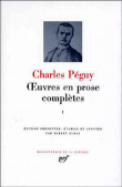 Oeuvres en prose complètes&nbsp;-&nbsp;Charles Péguy