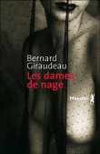 Les dames de nage&nbsp;-&nbsp;Bernard Giraudeau