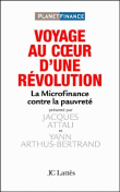 Voyage au coeur d'une révolution&nbsp;-&nbsp;Jacques Attali, Yann Arthus-Bertrand