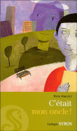 C'était mon oncle&nbsp;-&nbsp;Yves Grevet