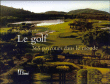 Le golf&nbsp;-&nbsp;Robert Sidorsky