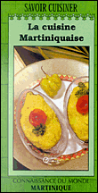 La cuisine martiniquaise&nbsp;-&nbsp;Collectif