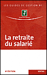 La retraite des salariés&nbsp;-&nbsp;Collectif