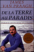 De la terre au paradis&nbsp;-&nbsp;James Van Praagh
