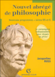 Nouvel abrégé de philosophie Term ES S&nbsp;-&nbsp;Jacqueline Russ