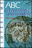 Abc de l'astrologie prévisionnelle&nbsp;-&nbsp;C. Aubier