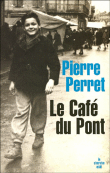 Le café du Pont&nbsp;-&nbsp;Pierre Perret