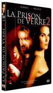 La Prison de verre 2&nbsp;-&nbsp;Steve Antin