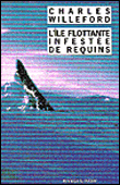 L'ile flottante infestee de requins