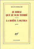 Je dirai que je suis tombé