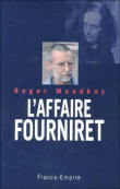 L'affaire Fourniret&nbsp;-&nbsp;Roger Maudhuy