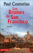 Les brumes de San Francisco&nbsp;-&nbsp;Paul Couturiau