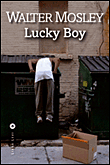 Lucky Boy&nbsp;-&nbsp;Walter Mosley
