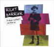 Ricet Barrier&nbsp;-&nbsp;Furieusement heureux