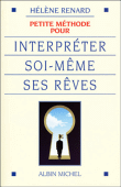 Petite méthode pour interpréter soi-même ses rêves&nbsp;-&nbsp;Hélène Renard
