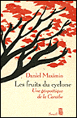 Le fruits du cyclone&nbsp;-&nbsp;Daniel Maximin, Valérie Picaudé