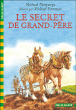 Le secret de grand-père&nbsp;-&nbsp;Michael Morpurgo