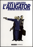 L'alligator,&nbsp;-&nbsp;Igort, Carlotto