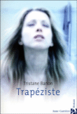 Trapéziste&nbsp;-&nbsp;Tristane Banon