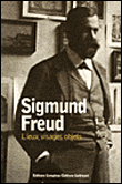 Sigmund Freud&nbsp;-&nbsp;E. Freud, L. Freud, Grubrich-Sim