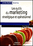 Les outils du marketing&nbsp;-&nbsp;Y. Pariot