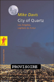 City of quartz Los Angeles, capitale du futur
