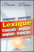 Le lexique du transport international logistique français-anglais /anglais-français