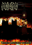 When London burns&nbsp;-&nbsp;Deicide