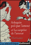 Arlequin poli par l'amour et la surprise de l'amour