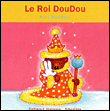 Le roi Doudou