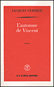 L'automne de Vincent&nbsp;-&nbsp;Jacques Verdier