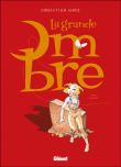 La grande ombre, T1 Hors-série Tirage de tête&nbsp;-&nbsp;Gine