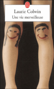 Une vie merveilleuse&nbsp;-&nbsp;Laurie Colwin