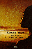 Au pays de l'ocre rouge&nbsp;-&nbsp;Zakes Mda