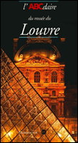 L'ABCdaire du musée du Louvre&nbsp;-&nbsp;Brigitte Govignon