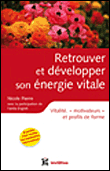 Retrouver et entretenir son énergie vitale avec l'analyse transactionnelle&nbsp;-&nbsp;N. Pierre
