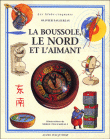 La boussole, le nord et l'aimant&nbsp;-&nbsp;Olivier Sauzereau, Serge Ceccarelli