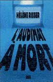 L'audimat à mort&nbsp;-&nbsp;Hélène Risser