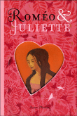 Roméo et Juliette&nbsp;-&nbsp;Michel Piquemal, Nathalie Novi