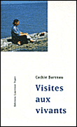 Visites aux vivants&nbsp;-&nbsp;Cathie Barreau