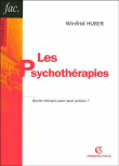 Les psychothérapies&nbsp;-&nbsp;Winfrid Huber